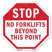 Stop No Forklifts Beyond This Poi Octagon Sign Weather Resistant Made in the USA