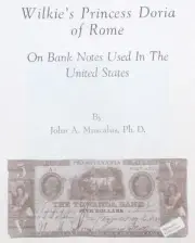 1971 Reference Book: Wilkie's Princess Doria of Rome on US Bank Notes - Muscalus