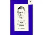 A Student's Guide to the Selected Poems of T. S. Eliot