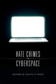 Hate Crimes in Cyberspace by Danielle Keats Citron (English) Paperback Book