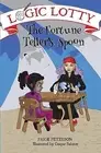 Logic Lotty: The Fortune Teller's Spoon by Peterson, Paige -Paperback