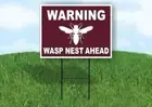 WARNING WASP NEST AHEAD TRAIL brown Yard Sign Road with Stand LAWN SIGN