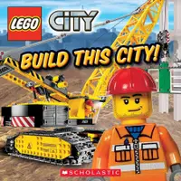 在飛比找誠品線上優惠-LEGO City: Build This City!