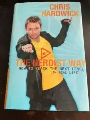 The Nerdist Way : How to Reach the Next Level (in Real Life) by Chris...