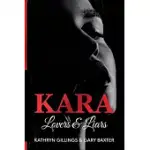 KARA: LOVERS AND LIARS