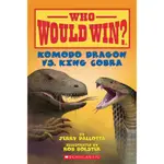 WHO WOULD WIN?:KOMODO DRAGON VS. KING COBRA