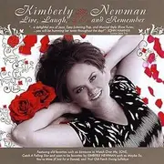 Live Laugh Love & Remember - Kimberly Newman CD