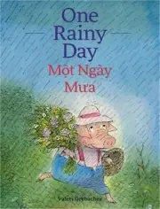 One Rainy Day / Mot Ngay Mua: Babl Children's Books in Vietnamese and English (H