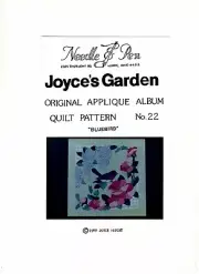 Bluebird Joyce's Garden Applique No. 22 Quilt Pattern by Needle & Pen