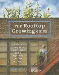 在飛比找博客來優惠-The Rooftop Growing Guide: How