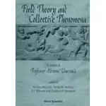 FIELD THEORY AND COLLECTIVE PHENOMENA