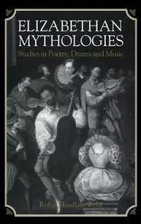 在飛比找博客來優惠-Elizabethan Mythologies: Studi