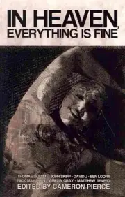 In Heaven, Everything is Fine: Fiction Inspired by David Lynch by Thomas Ligotti