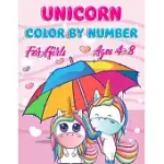 UNICORN COLOR BY NUMBER FOR GIRLS AGES 4-8: UNICORN COLORING BOOKS FOR GIRLS AND BOYS ACTIVITY AGES 2-4, 4-8