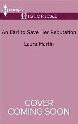 An Earl to Save Her Reputation