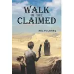 WALK OF THE CLAIMED