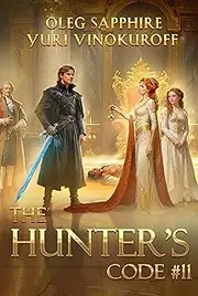The Hunter’s Code: Book 11: A Portal Progression Fantasy Series