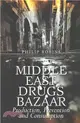 Middle East Drugs Bazaar ─ Production, Prevention and Consumption