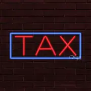 BRAND NEW "TAX" w/BORDER 30x12x1 INCH LED FLEX WINDOW/WALL INDOOR SIGN 30473