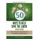 50 Ways to Help Save the Earth, Revised Edition: How You and Your Church Can Make a Difference