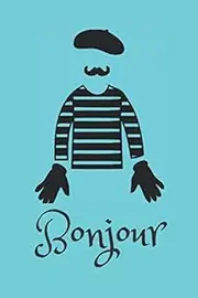 Bonjour: Paris Notebook Bonjour Journal 6''x9'' White Lined Paper 120 Pages