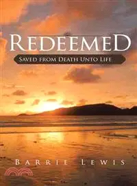 在飛比找三民網路書店優惠-Redeemed ― Saved from Death Un