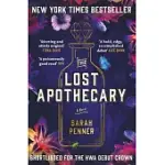 THE LOST APOTHECARY: THE NEW YORK TIMES TOP TEN BESTSELLER