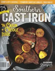 Southern Cast Iron Magazine May / June 2024 The Cajun + Creole Issue