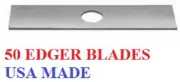 50 Edger blades Echo 720-237-001 Stihl 4133-713-4101 USA made high quality