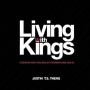 Living With Kings