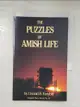 【書寶二手書T8／社會_BKQ】The Puzzles of Amish Life_Kraybill, Donald B.