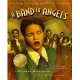 A Band of Angels: A Story Inspired by the Jubilee Singers