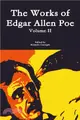 The Works of Edgar Allen Poe Volume II