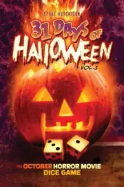 31 Days of Halloween - Volume 1: The October Horror Movie Dice Game [Paperback]