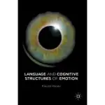 LANGUAGE AND COGNITIVE STRUCTURES OF EMOTION