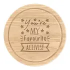You're My Favourite Activist Stars Round Chopping Cheese Board Best Awesome