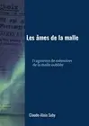 Les mes de la malle: Fragments de m?moires de la malle oubli?e by Claude-Alain S