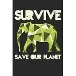 ELEPHANT SAVE AND LOVE EARTH: COLLEGE RULED ELEPHANT SAVE AND LOVE EARTH / JOURNAL GIFT - LARGE ( 6 X 9 INCHES ) - 120 PAGES -- SOFTCOVER