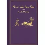 NOW WE ARE SIX: CLASSIC GIFT EDITION