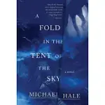A FOLD IN THE TENT OF THE SKY