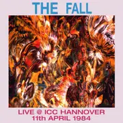 Fall Live in Hanover 1984 CD
