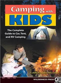 在飛比找三民網路書店優惠-Camping With Kids ― Complete G