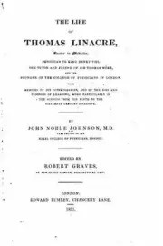 The life of Thomas Linacre, with memoirs of his contemporaries by John Noble Joh