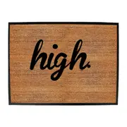 High - Funny Novelty Doormat Man Cave Floor mat