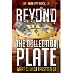 BEYOND THE COLLECTION PLATE: WHAT CHURCH TRUSTEES DO