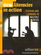 在飛比找三民網路書店優惠-New Literacies In Action: Teac