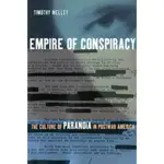 EMPIRE OF CONSPIRACY ─ THE CULTURE OF PARANOIA IN POSTWAR AMERICA/TIMOTHY MELLEY【三民網路書店】