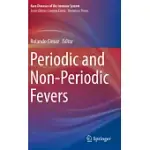 PERIODIC AND NON-PERIODIC FEVERS