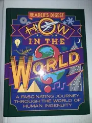 READERS DIGEST HOW IN The WORLD BOOK FASCINATING JOURNEY WORLD HUMAN INGENUITY