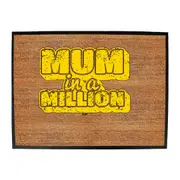 Mum In A Million - Funny Novelty Doormat Man Cave Floor mat
